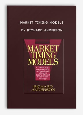 Market Timing Models by Richard Anderson