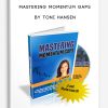 Mastering Momentum Gaps by Toni Hansen