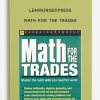 Math for the Trades by LearningExpress