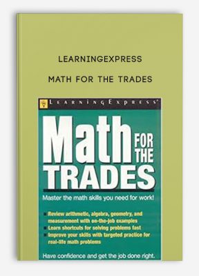 Math for the Trades by LearningExpress