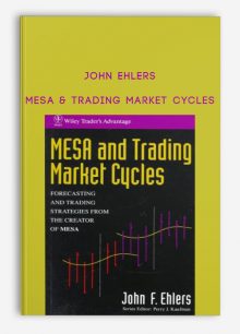 Mesa & Trading Market Cycles by John Ehlers
