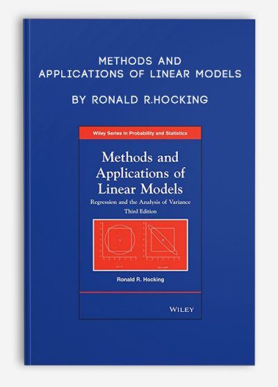 Methods and Applications of Linear Models by Ronald R.Hocking