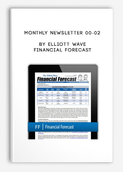 Monthly Newsletter 00-02 by Elliott Wave Financial Forecast