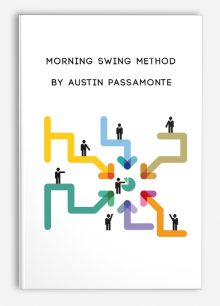 MorningSwing Method by Austin Passamonte