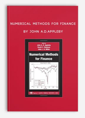 Numerical Methods for Finance by John A.D.Appleby
