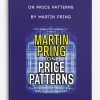 On Price Patterns by Martin Pring