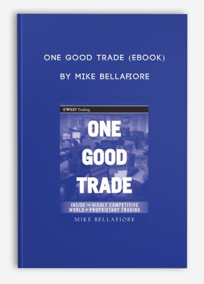 One Good Trade (ebook) by Mike Bellafiore