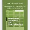 Optimisation, Econometric & Financial Analysis by John Kontoghiorghes