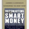 Outsmarting the Smart Money by Lawrence A.Cunningham