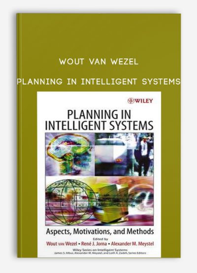 Planning in Intelligent Systems by Wout Van Wezel