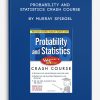 Probability and Statistics Crash Course by Murray Spiegel