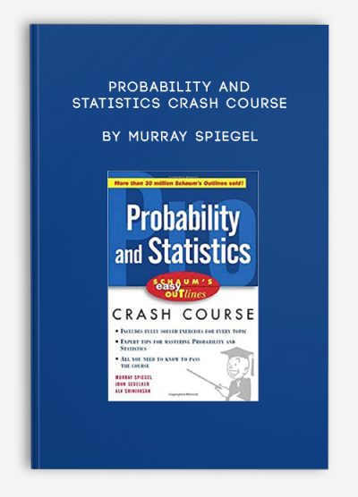 Probability and Statistics Crash Course by Murray Spiegel