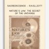 R.N.Elliott – Nature’s Law. The secret of the Universe by Sacredscience