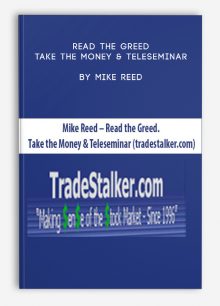 Read the Greed. Take the Money & Teleseminar by Mike Reed