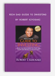 Rich Dad Guide to Investing by Robert Kiyosaki