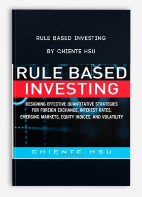 Rule Based Investing by Chiente Hsu