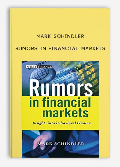 Rumors in Financial Markets by Mark Schindler