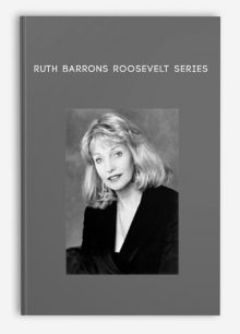 Ruth Barrons Roosevelt Series