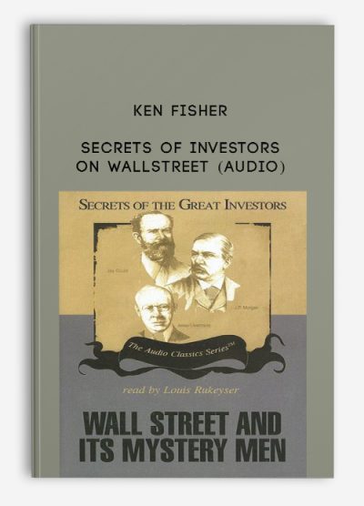 Secrets of Investors on WallStreet (Audio) by Ken Fisher