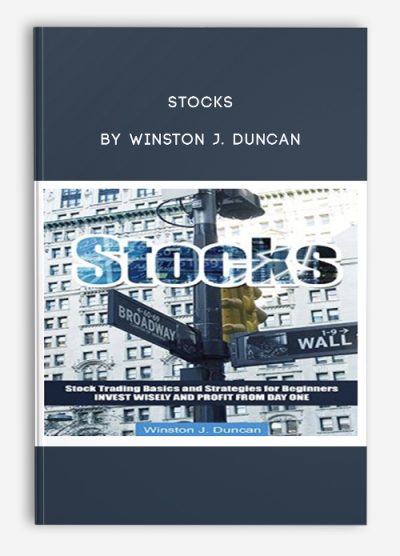 Stocks by Winston J. Duncan