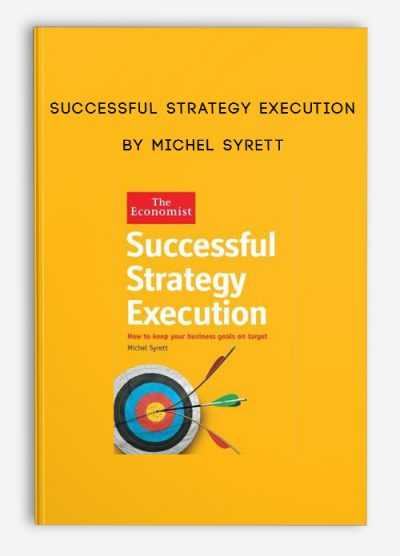 Successful Strategy Execution by Michel Syrett