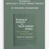 Technical Analysis & Stock Market Profits by Richard Schabacker