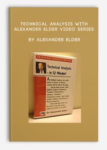 Technical Analysis with Alexander Elder Video Series by Alexander Elder
