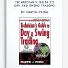 Technician’s Guide to Day and Swing Trading by Martin Pring