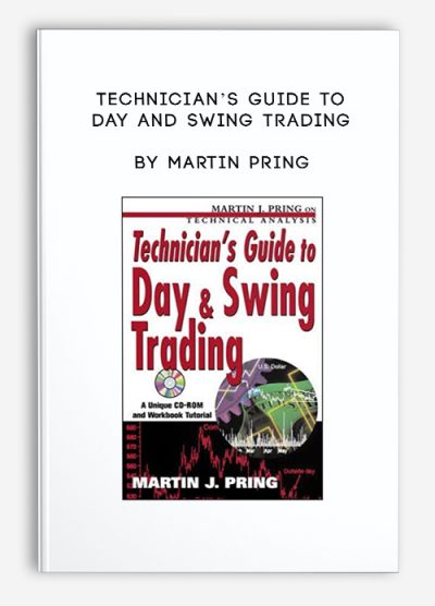 Technician’s Guide to Day and Swing Trading by Martin Pring