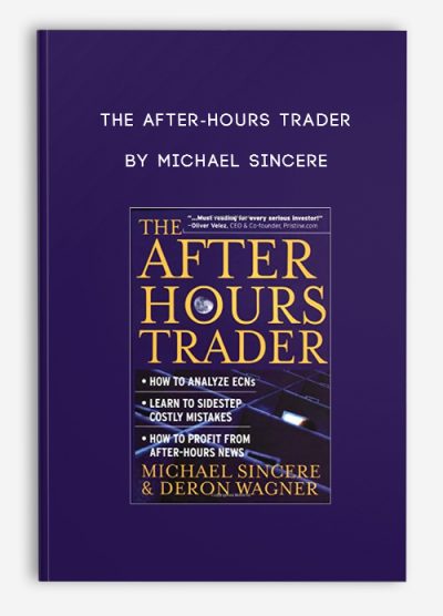 The After-Hours Trader by Michael Sincere