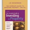 The Complete Guide to Investing Property (3rd Ed.) by Liz Hodgkinson