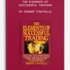 The Elements of Successful Trading by Robert P.Rotella