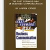 The Fast Forward MBA in Business Communication by Lauren Vicker