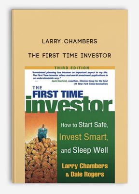 The First Time Investor by Larry Chambers