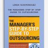 The Managers Step by Step Guide to Outsourcing by Linda R.Dominguez