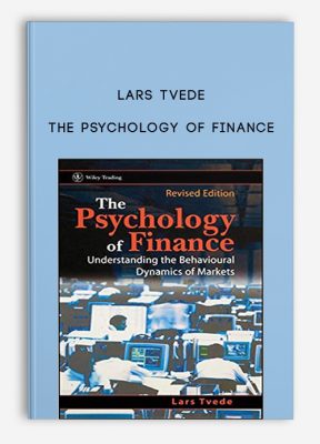 The Psychology of Finance by Lars Tvede