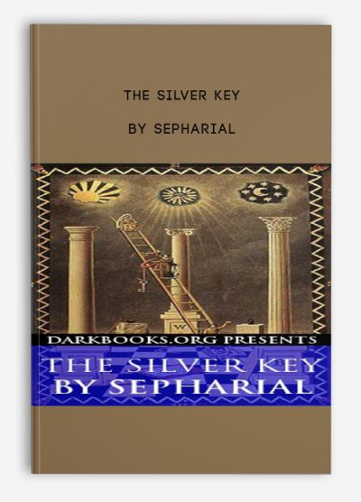 The Silver Key by Sepharial
