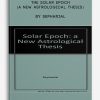 The Solar Epoch (A New Astrological Thesis) by Sepharial