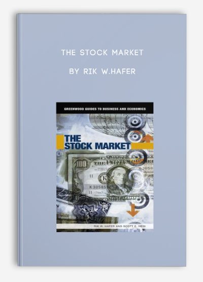 The Stock Market by Rik W.Hafer