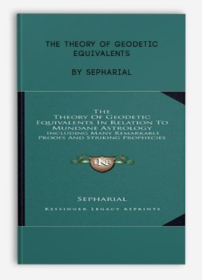 The Theory of Geodetic Equivalents by Sepharial