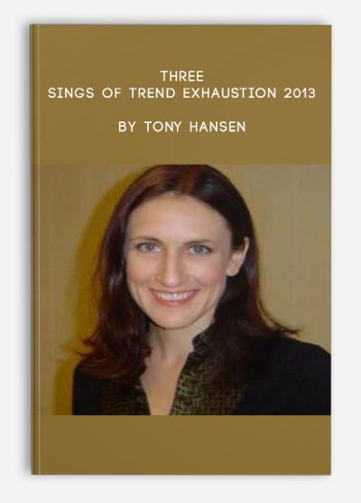 Three Sings of Trend Exhaustion 2013 by Tony Hansen