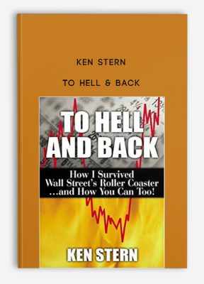 To Hell & Back by Ken Stern