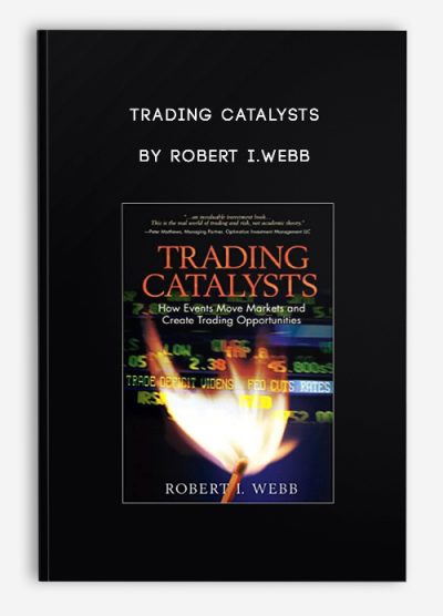 Trading Catalysts by Robert I.Webb