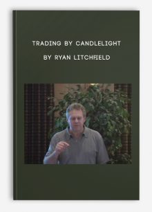 Trading by Candlelight by Ryan Litchfield