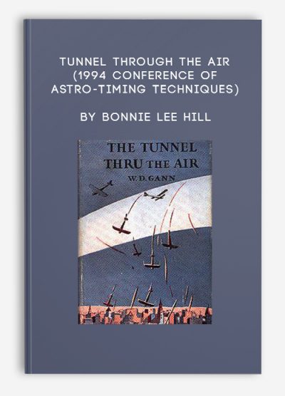 Tunnel Through the Air (1994 Conference of Astro-Timing Techniques) by Bonnie Lee Hill