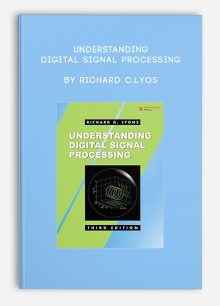 Understanding Digital Signal Processing by Richard C.Lyos