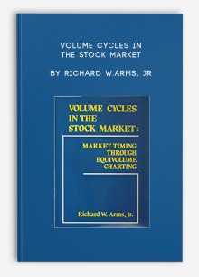 Volume Cycles in the stock Market by Richard W.Arms, Jr
