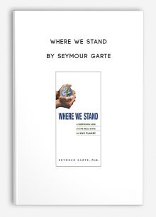 Where We Stand by Seymour Garte