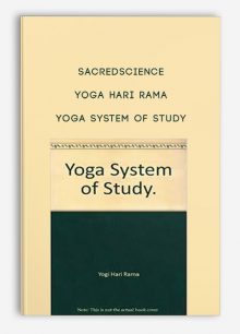 Yoga Hari Rama – Yoga System of Study by Sacredscience