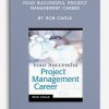 Your Successful Project Management Career by Ron Cagle